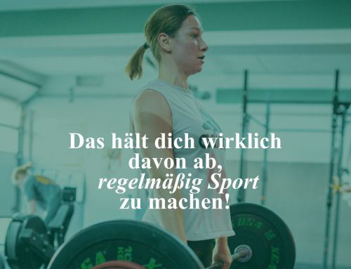 Was hält dich wirklich davon ab, mehrfach die Woche Sport zu machen?